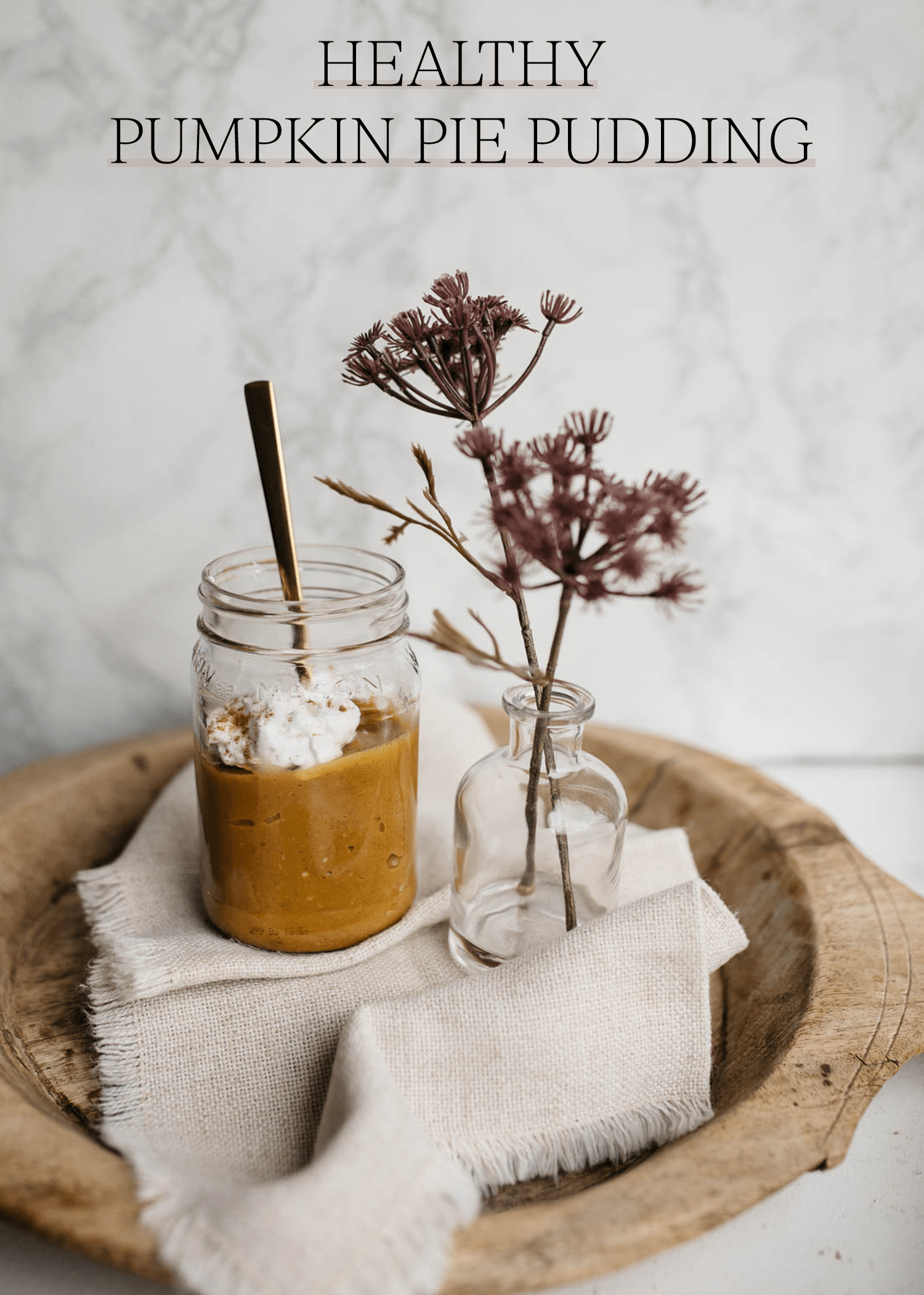 Healthy Pumpkin Pie Pudding Styled Snapshots